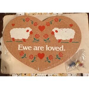 Ewe are loved cork board